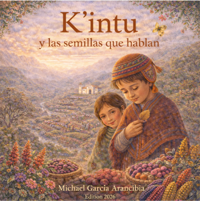 Portada de K’INTU y las Semillas que Hablan